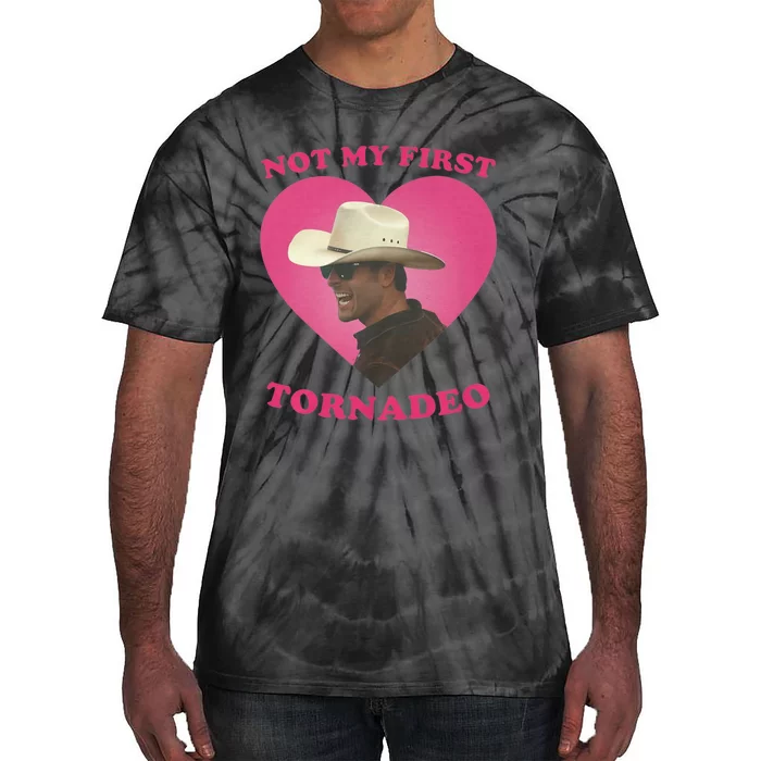 Not My First Tornadeo Not My First Tornado Tie-Dye T-Shirt