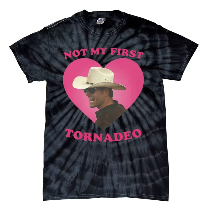 Not My First Tornadeo Not My First Tornado Tie-Dye T-Shirt