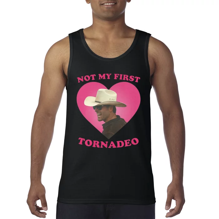 Not My First Tornadeo Not My First Tornado Tank Top