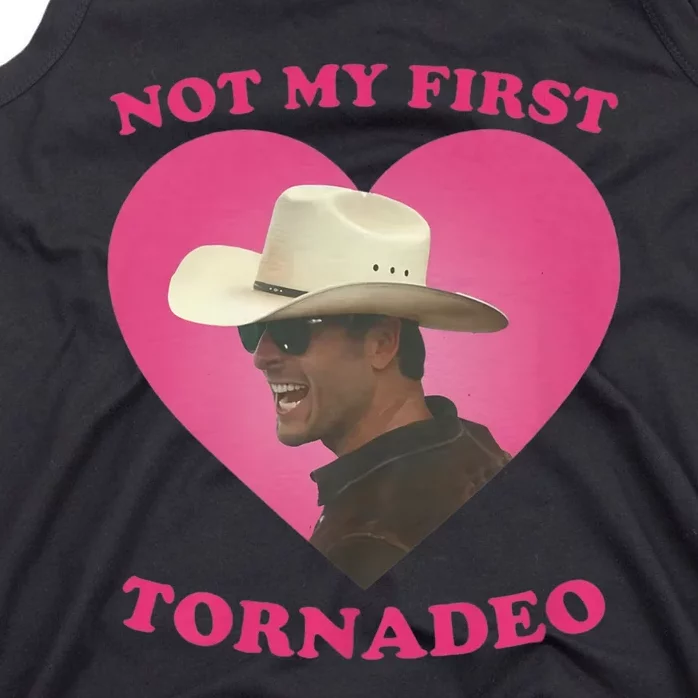 Not My First Tornadeo Not My First Tornado Tank Top