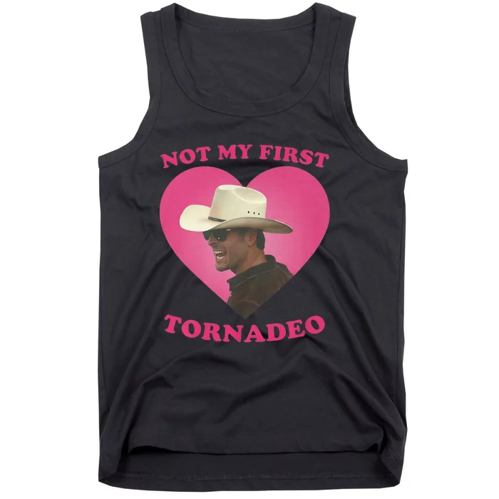 Not My First Tornadeo Not My First Tornado Tank Top