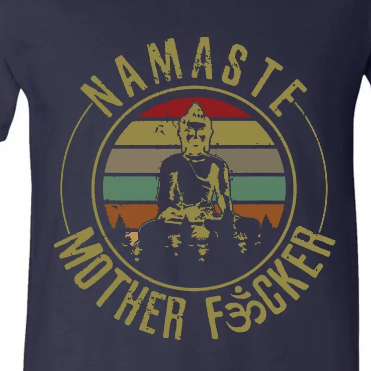 Namaste Mother Fcker Vintage Buddha Funny Yoga Gift V-Neck T-Shirt