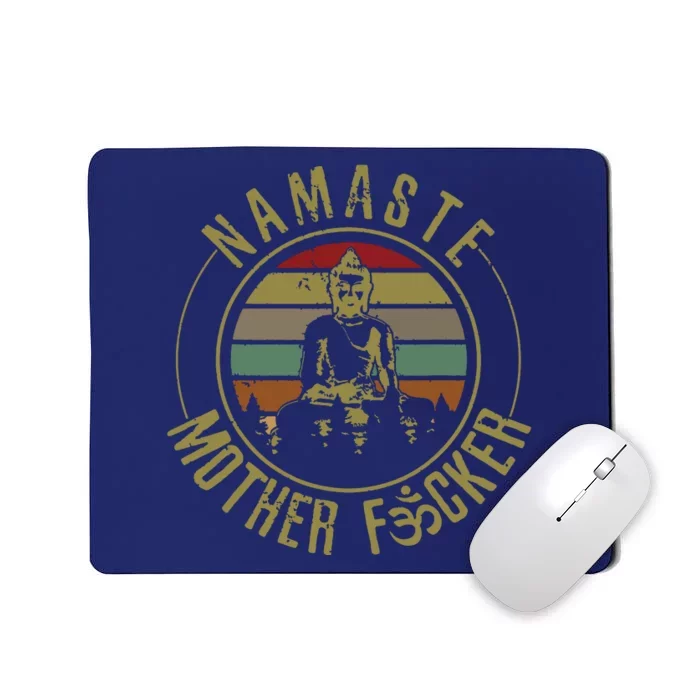 Namaste Mother Fcker Vintage Buddha Funny Yoga Gift Mousepad