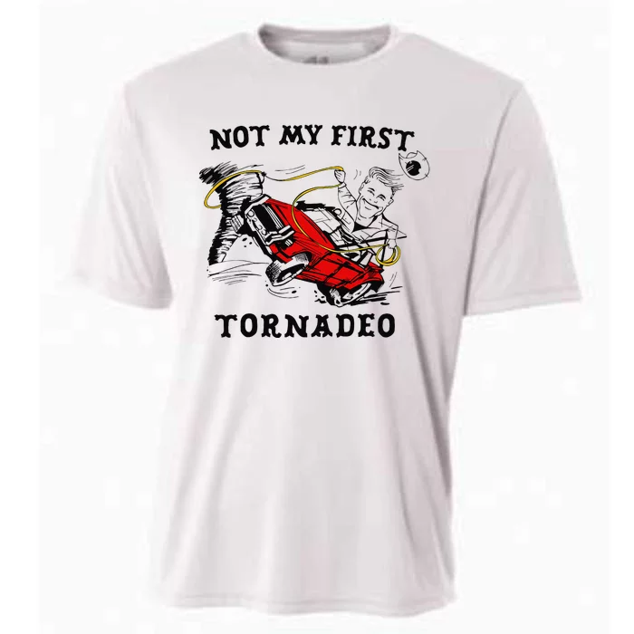 Not My First Tornadeo Not My First Tornado Cooling Performance Crew T-Shirt