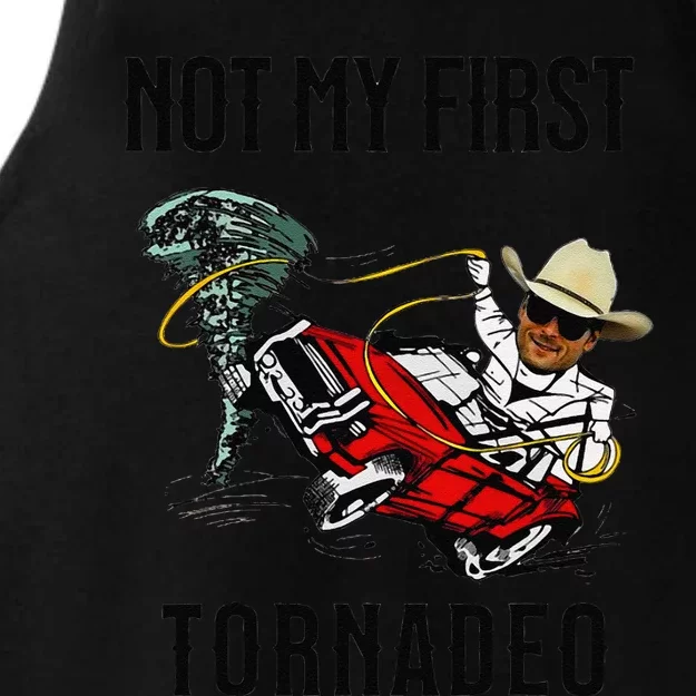 Not My First Tornadeo Not My First Tornado Meme Funny Ladies Tri-Blend Wicking Tank