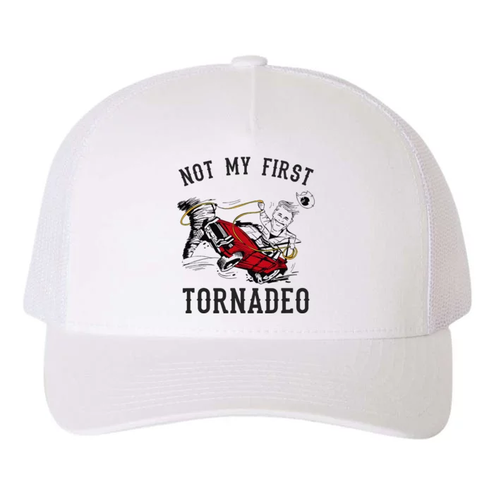 Not My First Tornado Not My First Tornadeo Rodeo Yupoong Adult 5-Panel Trucker Hat