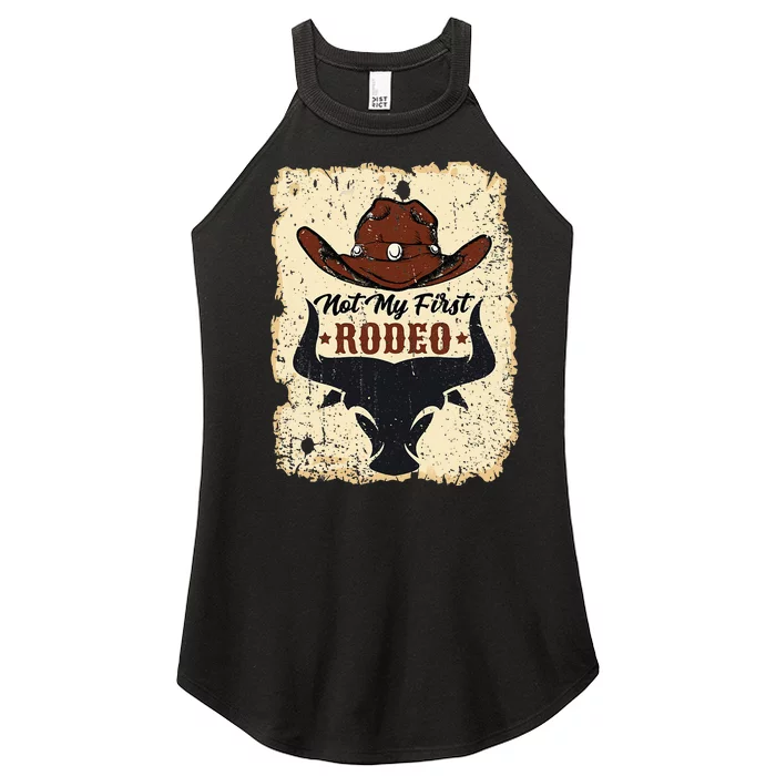 Not My First Rodeo Vintage Rodeo Western Country Cowboy Women’s Perfect Tri Rocker Tank