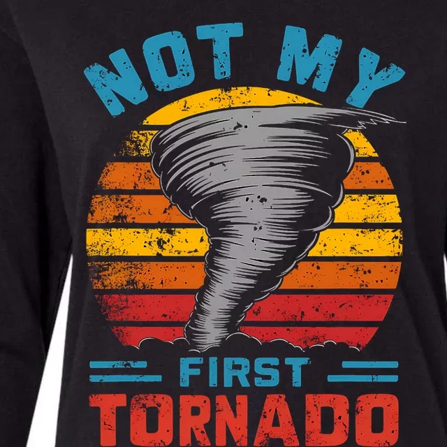 Not My First Tornado Funny Storm Twister Hurricane Weather Womens Cotton Relaxed Long Sleeve T-Shirt