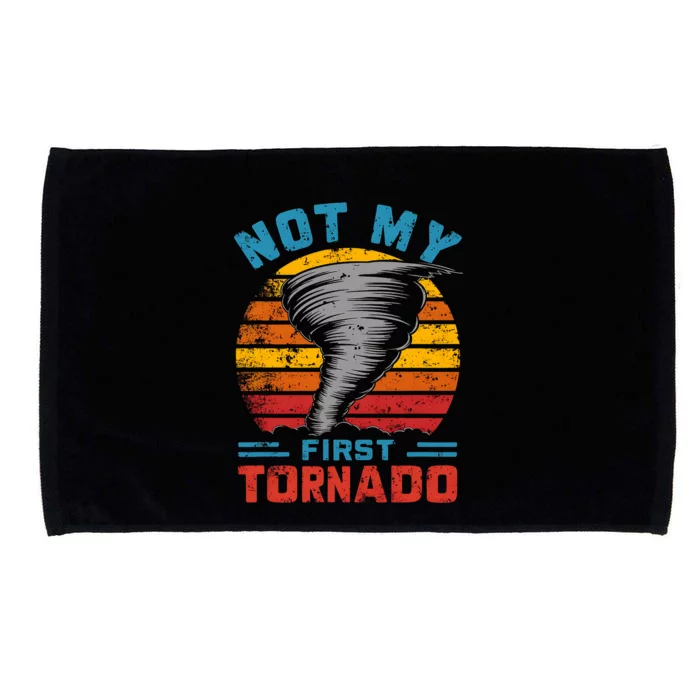 Not My First Tornado Funny Storm Twister Hurricane Weather Microfiber Hand Towel