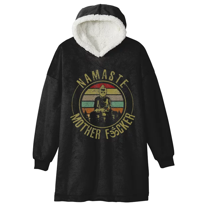 Namaste Mother Fcker Vintage Buddha Funny Yoga Gift Hooded Wearable Blanket