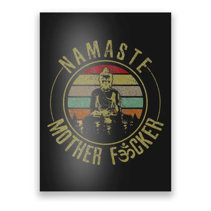 Namaste Mother Fcker Vintage Buddha Funny Yoga Gift Poster