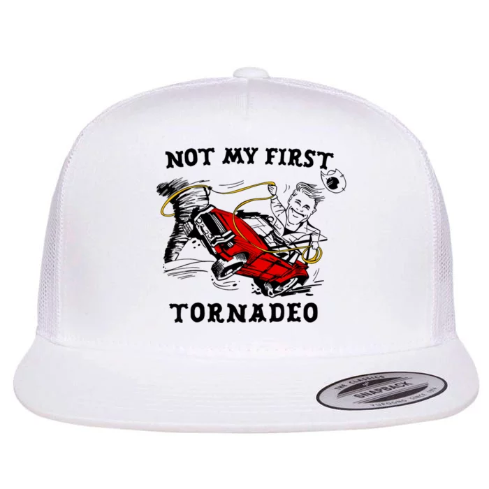 Not My First Tornadeo Flat Bill Trucker Hat