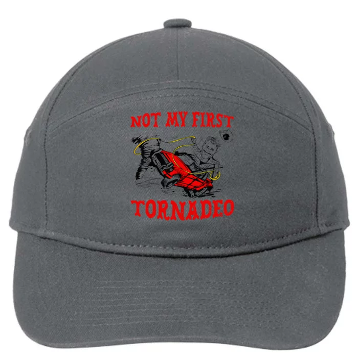 Not My First Tornadeo Not My First Tornado 7-Panel Snapback Hat