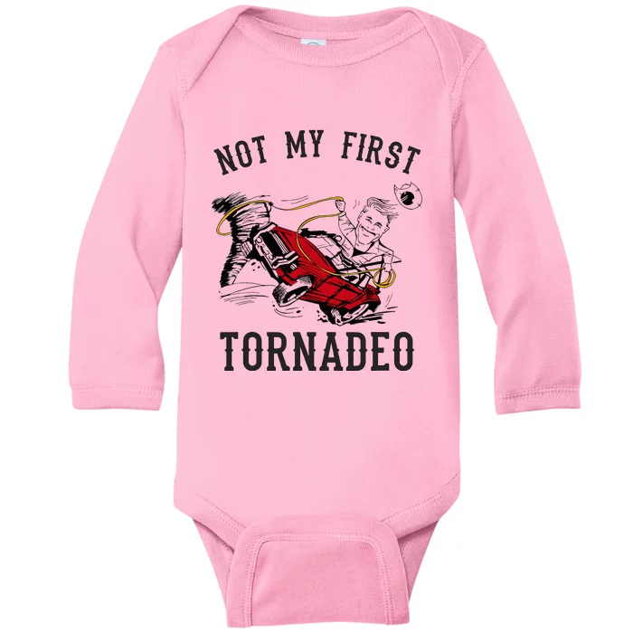 Not My First Tornado Not My First Tornadeo Rodeo Baby Long Sleeve Bodysuit