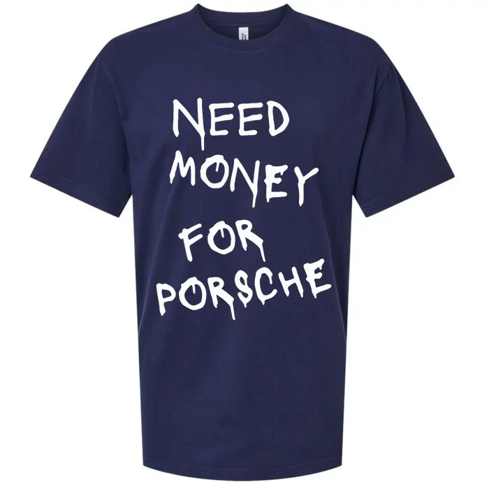 Need Money For Porsche Sueded Cloud Jersey T-Shirt