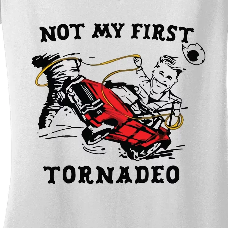 Not My First Tornadeo Women's V-Neck T-Shirt