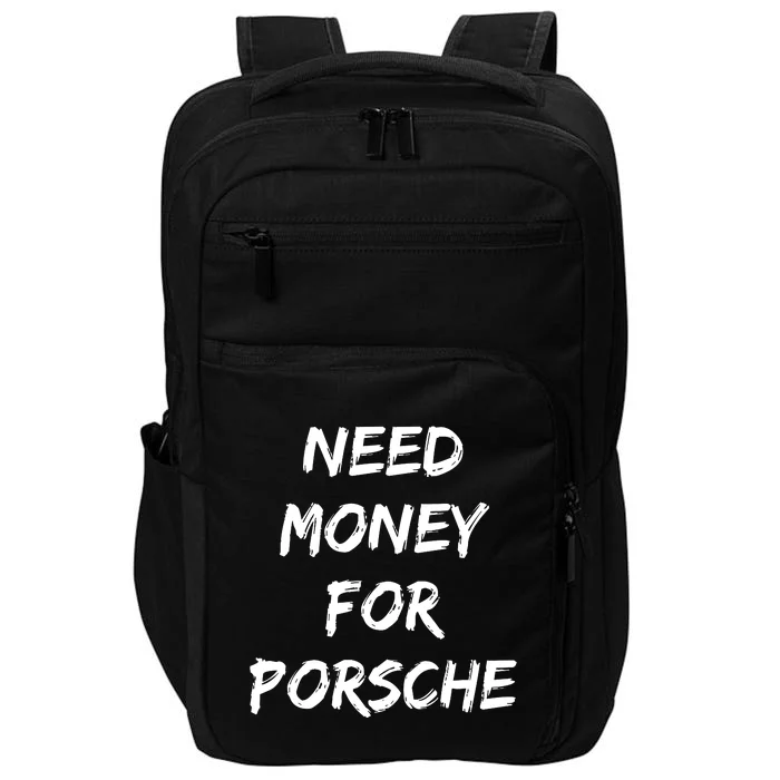 Need Money For Porsche Impact Tech Backpack