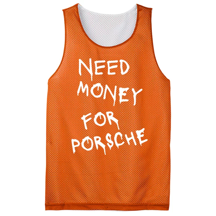 Need Money For Porsche Mesh Reversible Basketball Jersey Tank