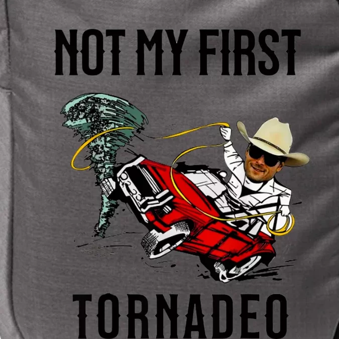 Not My First Tornadeo Not My First Tornado Meme Funny Impact Tech Backpack