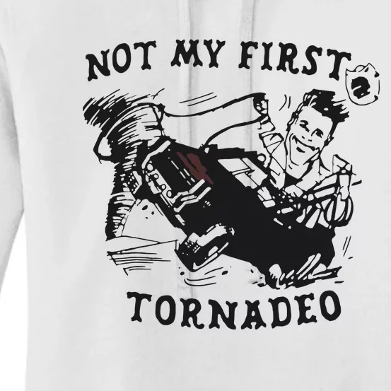 Not My First Tornado Women's Pullover Hoodie