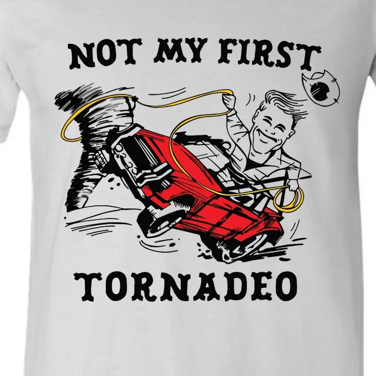 Not My First Tornadeo Not My First Tornado V-Neck T-Shirt