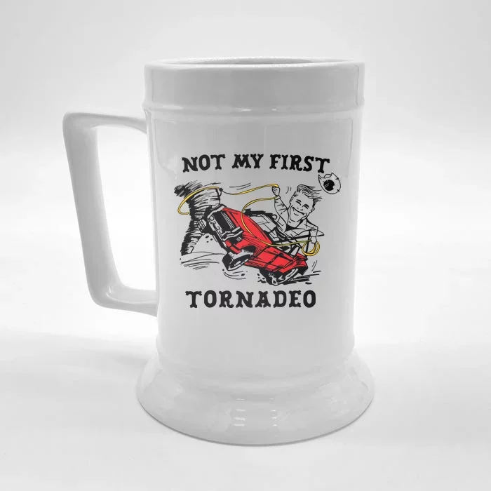 Not My First Tornadeo Not My First Tornado Front & Back Beer Stein