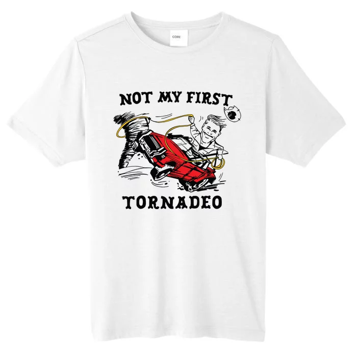 Not My First Tornadeo Not My First Tornado ChromaSoft Performance T-Shirt