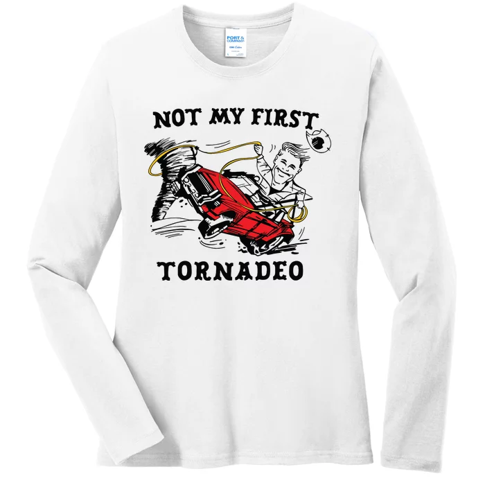 Not My First Tornadeo Not My First Tornado Ladies Long Sleeve Shirt