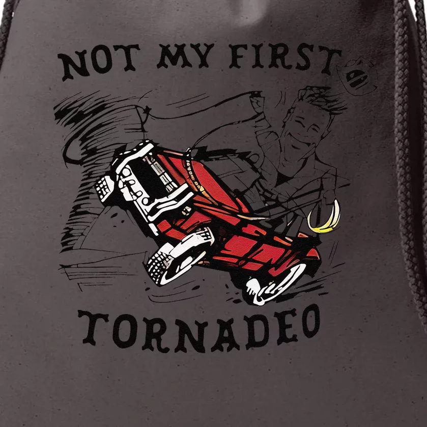 Not My First Tornado Drawstring Bag