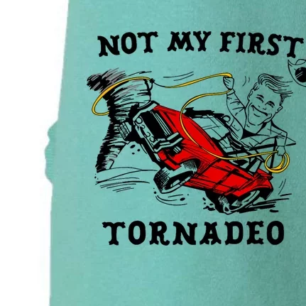 Not My First Tornadeo Not My First Tornado Doggie 3-End Fleece Hoodie