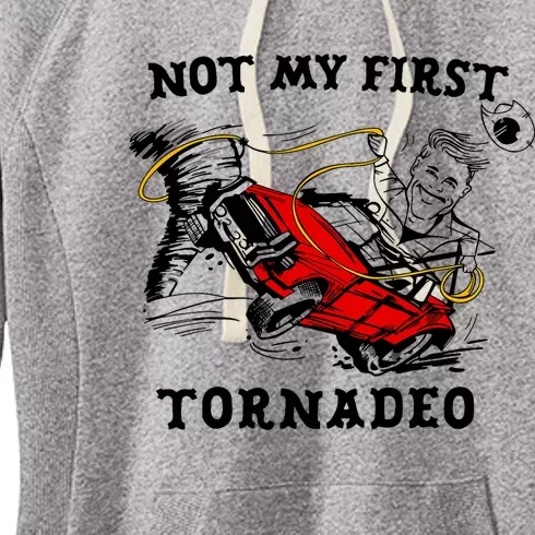 Not My First Tornadeo Not My First Tornado Women's Fleece Hoodie