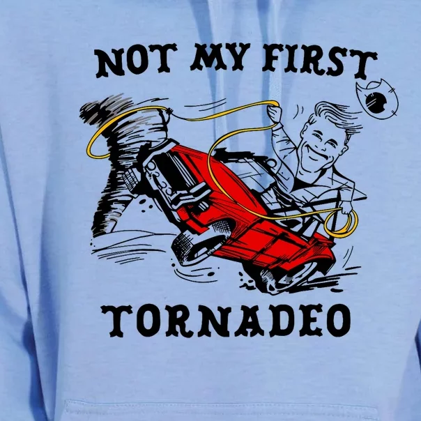 Not My First Tornadeo Not My First Tornado Unisex Surf Hoodie