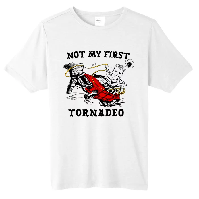 Not My First Tornadeo Not My First Tornado ChromaSoft Performance T-Shirt