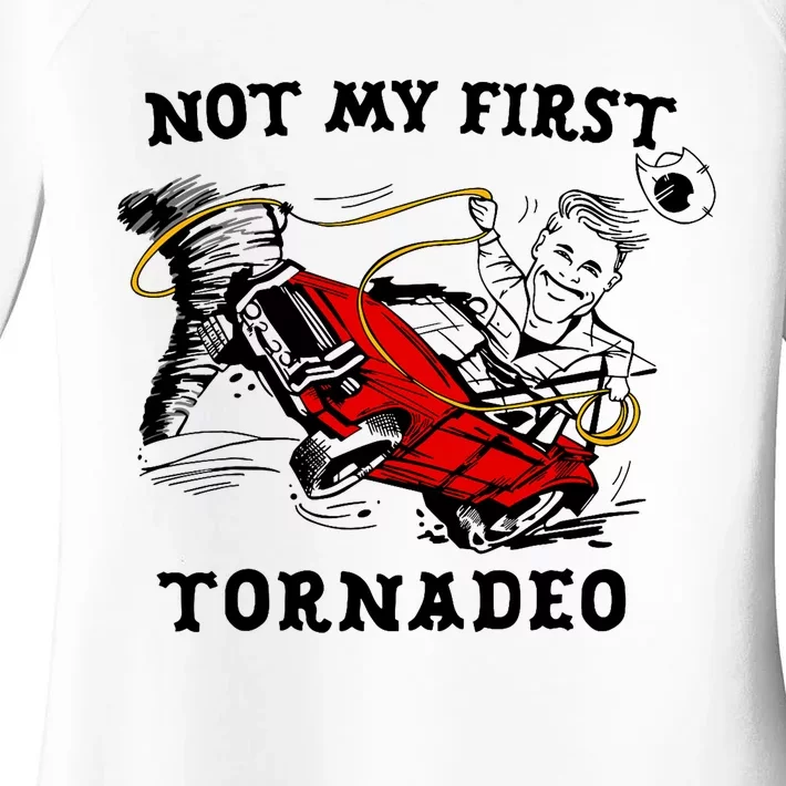 Not My First Tornadeo Not My First Tornado Women's Perfect Tri Tunic Long Sleeve Shirt