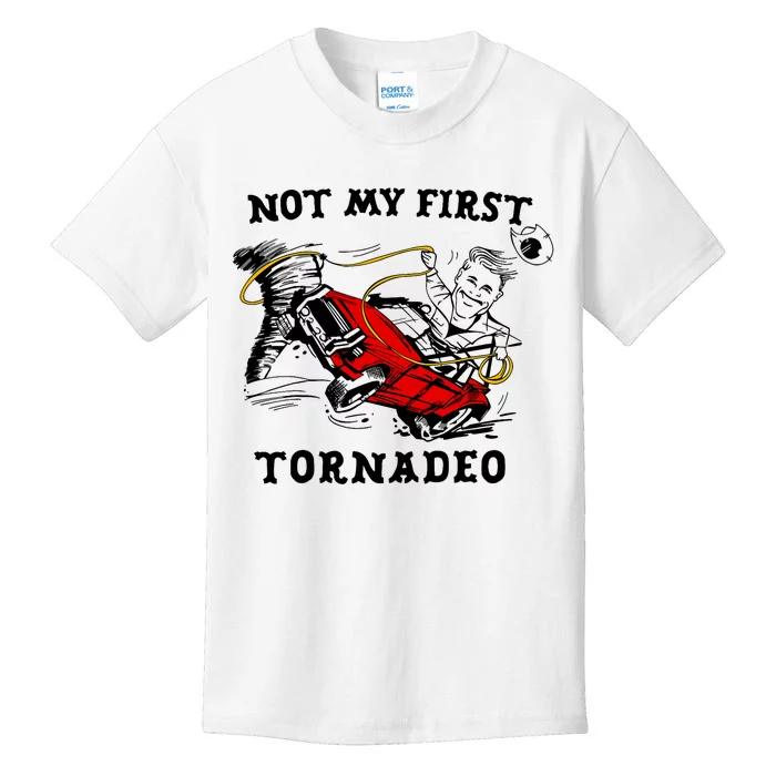 Not My First Tornadeo Not My First Tornado Kids T-Shirt