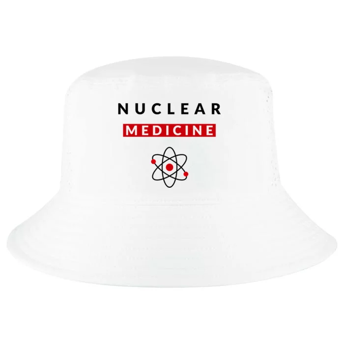 Nuclear Medicine Funny Radiology Radiologist Radiologists Great Gift Cool Comfort Performance Bucket Hat