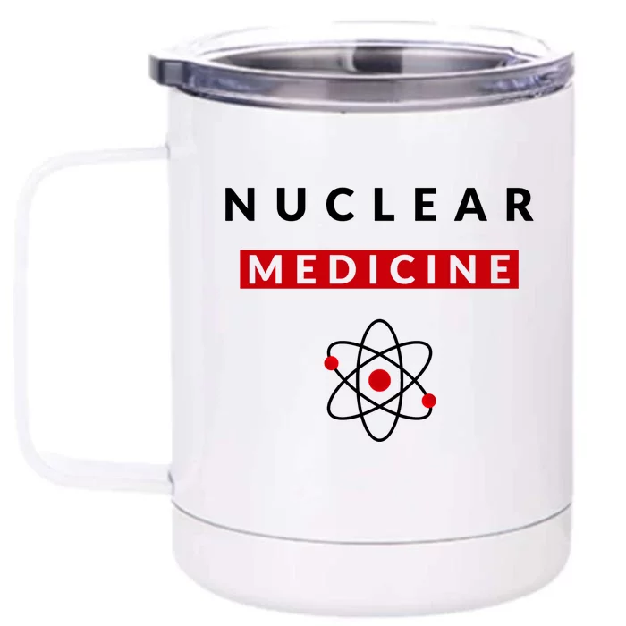 Nuclear Medicine Funny Radiology Radiologist Radiologists Great Gift Front & Back 12oz Stainless Steel Tumbler Cup