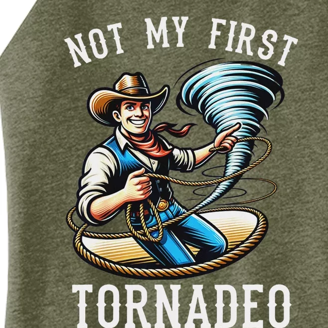 Not My First Tornado Not My First Tornadeo Rodeo Women’s Perfect Tri Rocker Tank