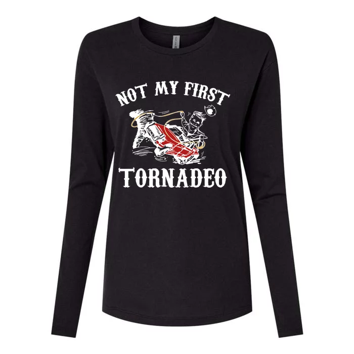 Not My First Tornadeo Womens Cotton Relaxed Long Sleeve T-Shirt