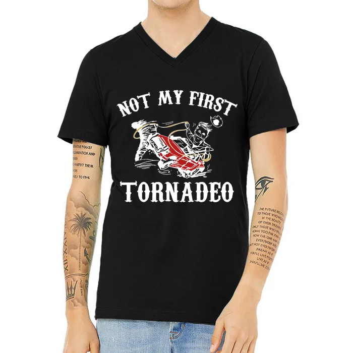 Not My First Tornadeo V-Neck T-Shirt