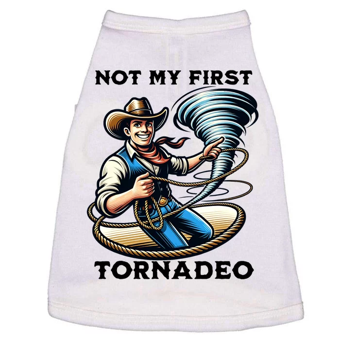 Not My First Tornadeo Funny Tornado Chaser Cowboy And Lasso Doggie Tank