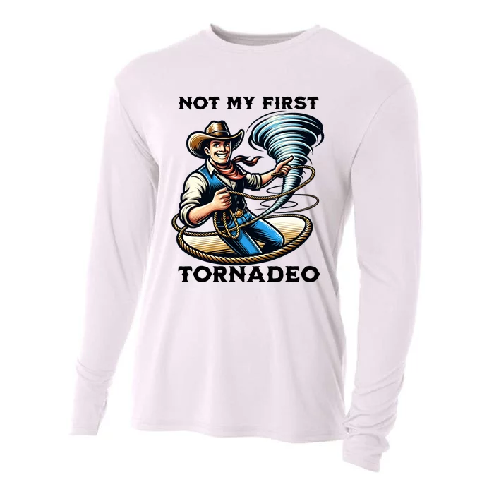 Not My First Tornadeo Funny Tornado Chaser Cowboy And Lasso Cooling Performance Long Sleeve Crew