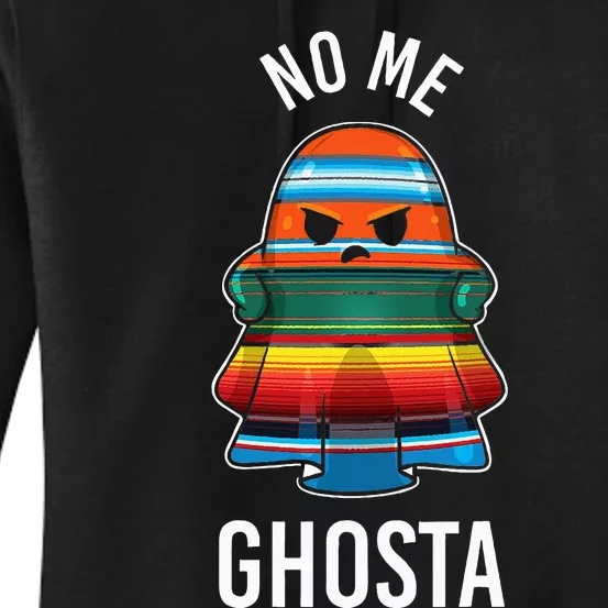 No Me Ghosta Funny Mexican Halloween Ghost Women's Pullover Hoodie