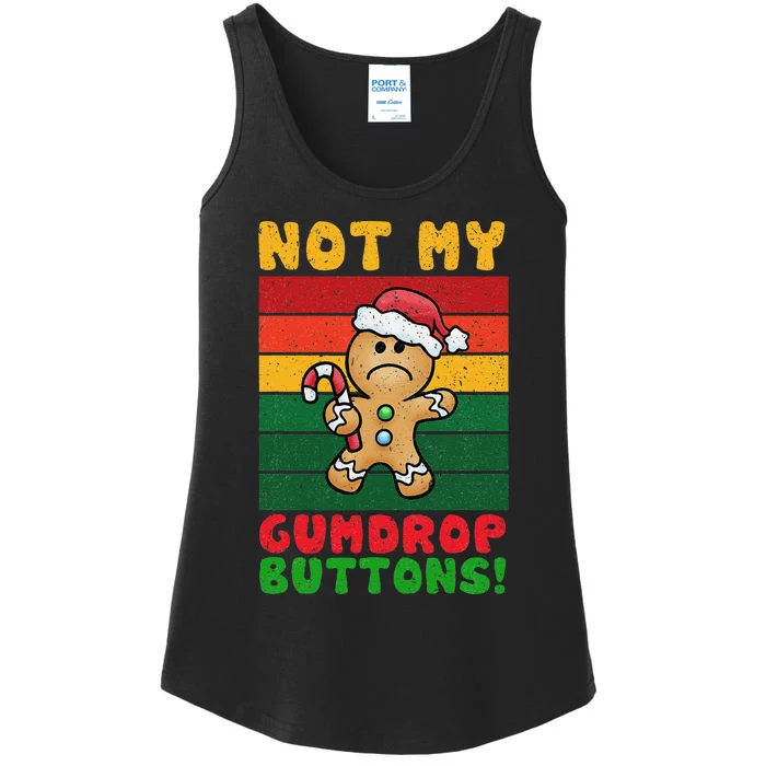 Not My Gumdrop Buttons Funny Gingerbread Cookie Design Ladies Essential Tank