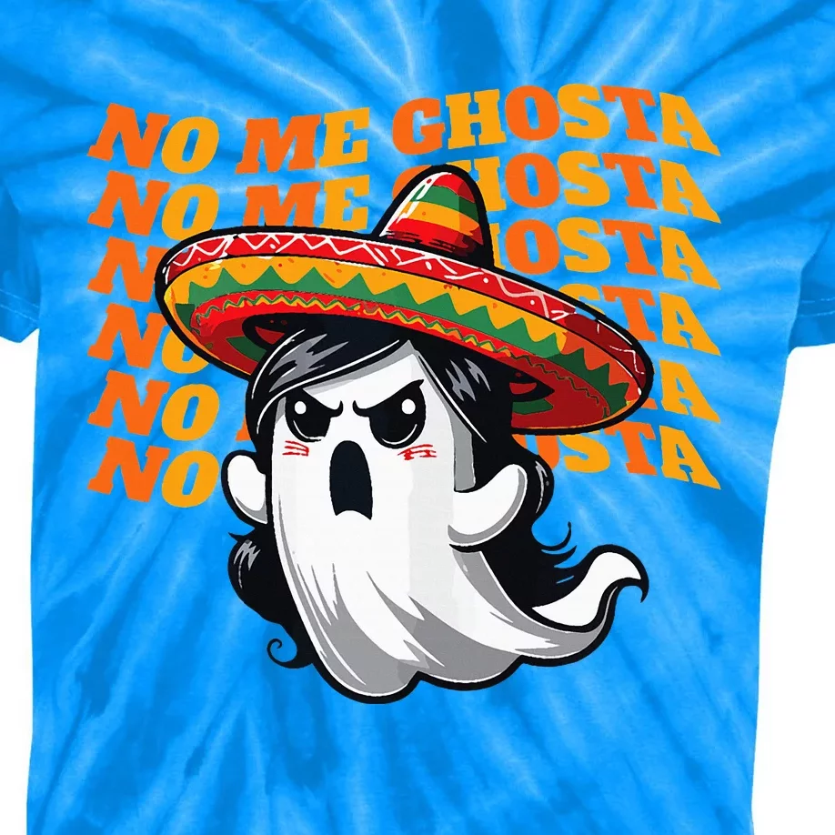 No Me Ghosta Funny Mexican Halloween Ghost Kids Tie-Dye T-Shirt