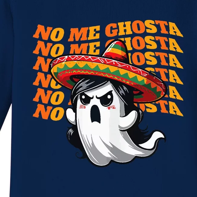 No Me Ghosta Funny Mexican Halloween Ghost Baby Long Sleeve Bodysuit