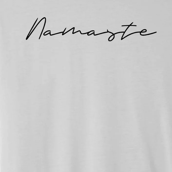 Namaste Meditation Gifts For Spiritual Meditation Practice ChromaSoft Performance T-Shirt