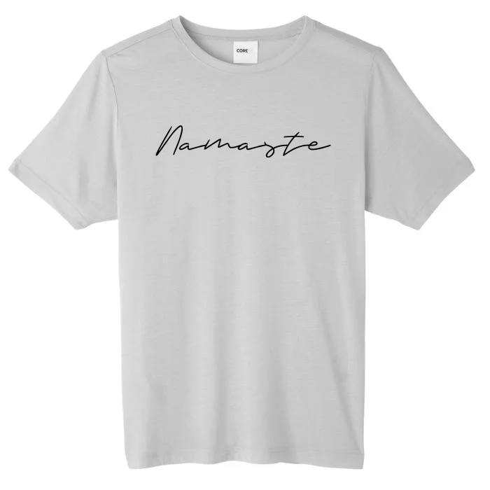 Namaste Meditation Gifts For Spiritual Meditation Practice ChromaSoft Performance T-Shirt