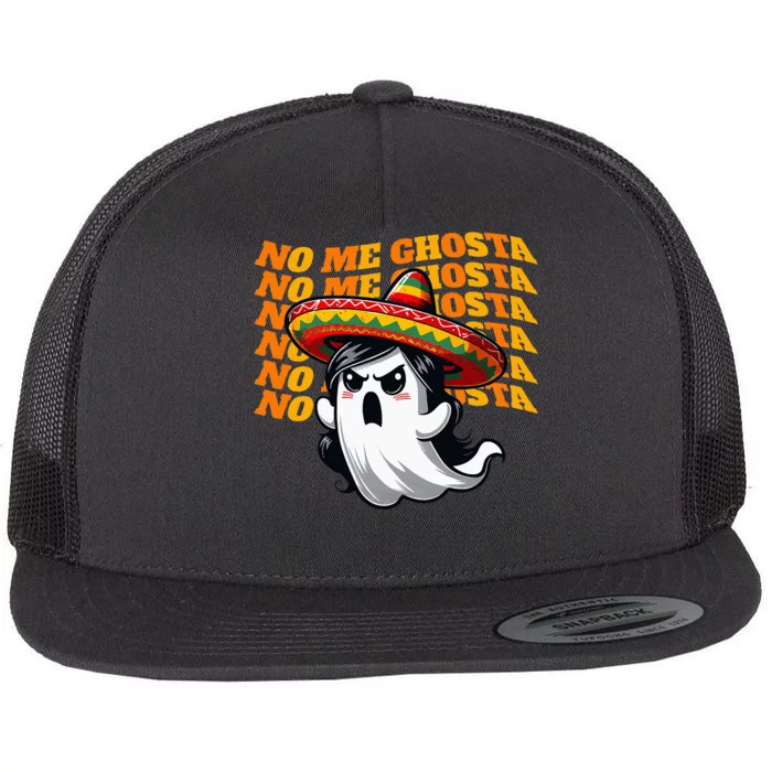 No Me Ghosta Funny Mexican Halloween Ghost Flat Bill Trucker Hat