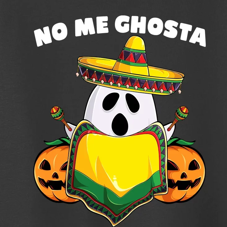 No Me Ghosta Gusta Funny Mexican Halloween Toddler T-Shirt